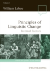Image for Principles of linguistic changeVolume 1,: Internal factors