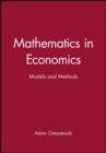 Image for Mathematics in Economics : Models and Methods