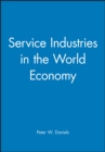 Image for Service Industries in the World Economy