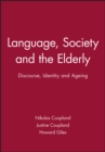 Image for Language, Society and the Elderly