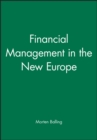 Image for Financial Management in the New Europe