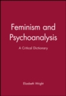 Image for Feminism and Psychoanalysis