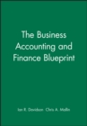 Image for The Business Accounting and Finance Blueprint