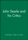 Image for John Searle and his Critics