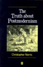 Image for The Truth about Postmodernism