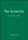 Image for The Soviet Era : From Lenin to Yeltsin
