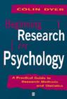 Image for Beginning Research in Psychology: A Practical Guide to Research Methods and Statistics