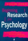 Image for Beginning research in psychology  : a practical guide to research methods and statistics
