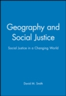 Image for Geography and Social Justice : Social Justice in a Changing World
