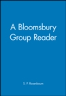 Image for A Bloomsbury Group Reader
