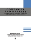 Image for Understanding Companies and Markets : A Strategic Approach