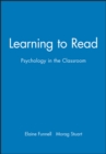 Image for Learning to Read : Psychology in the Classroom