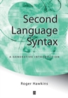 Image for Second Language Syntax : A Generative Introduction