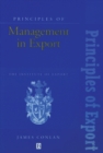 Image for Principles of Management in Export : The Institute of Export