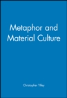 Image for Metaphor and Material Culture