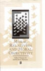 Image for Moral Relativism and Moral Objectivity