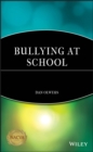 Image for Bullying at School : What We Know and What We Can Do