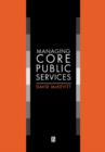 Image for Managing core public services