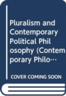 Image for Pluralism, contemporary political philosophy  : an introduction