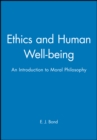 Image for Ethics and human well-being  : an introduction to moral philosophy