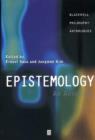 Image for Epistemology : An Anthology