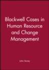 Image for Blackwell Cases in Human Resource and Change Management