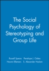 Image for The social psychology of stereotyping and group life