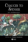 Image for Chaucer to Spenser  : an anthology