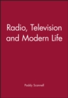 Image for Radio, Television and Modern Life