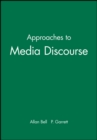 Image for Approaches to media discourse