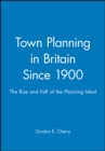 Image for Town Planning in Britain Since 1900