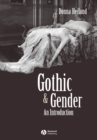 Image for Gothic &amp; gender  : an introduction