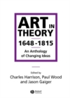 Image for Art in theory, 1648-1815  : an anthology of changing ideas