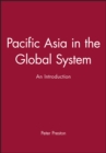 Image for Pacific Asia in the Global System