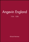 Image for Angevin England, 1154-1258