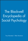 Image for The Blackwell Encyclopedia of Social Psychology