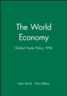 Image for The world economy  : global trade policy 1996