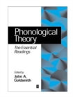 Image for Phonological theory  : the essential readings