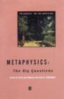 Image for Metaphysics  : the big questions