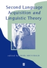Image for Second Language Acquisition and Linguistic Theory