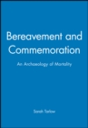 Image for Bereavement and Commemoration