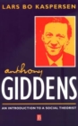 Image for Anthony Giddens  : an introduction to a social theorist