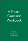 Image for A French Grammar Workbook