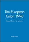 Image for The European Union 1996  : annual review of activities