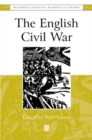 Image for The English Civil War : The Essential Readings