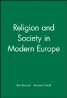 Image for Religion and Society in Modern Europe