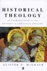 Image for Historical theology  : an introduction to the history of Christian thought