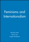 Image for Feminisms and Internationalism