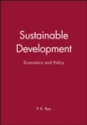 Image for Sustainable Development : Economics and Policy