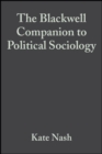 Image for The Blackwell Companion to Political Sociology